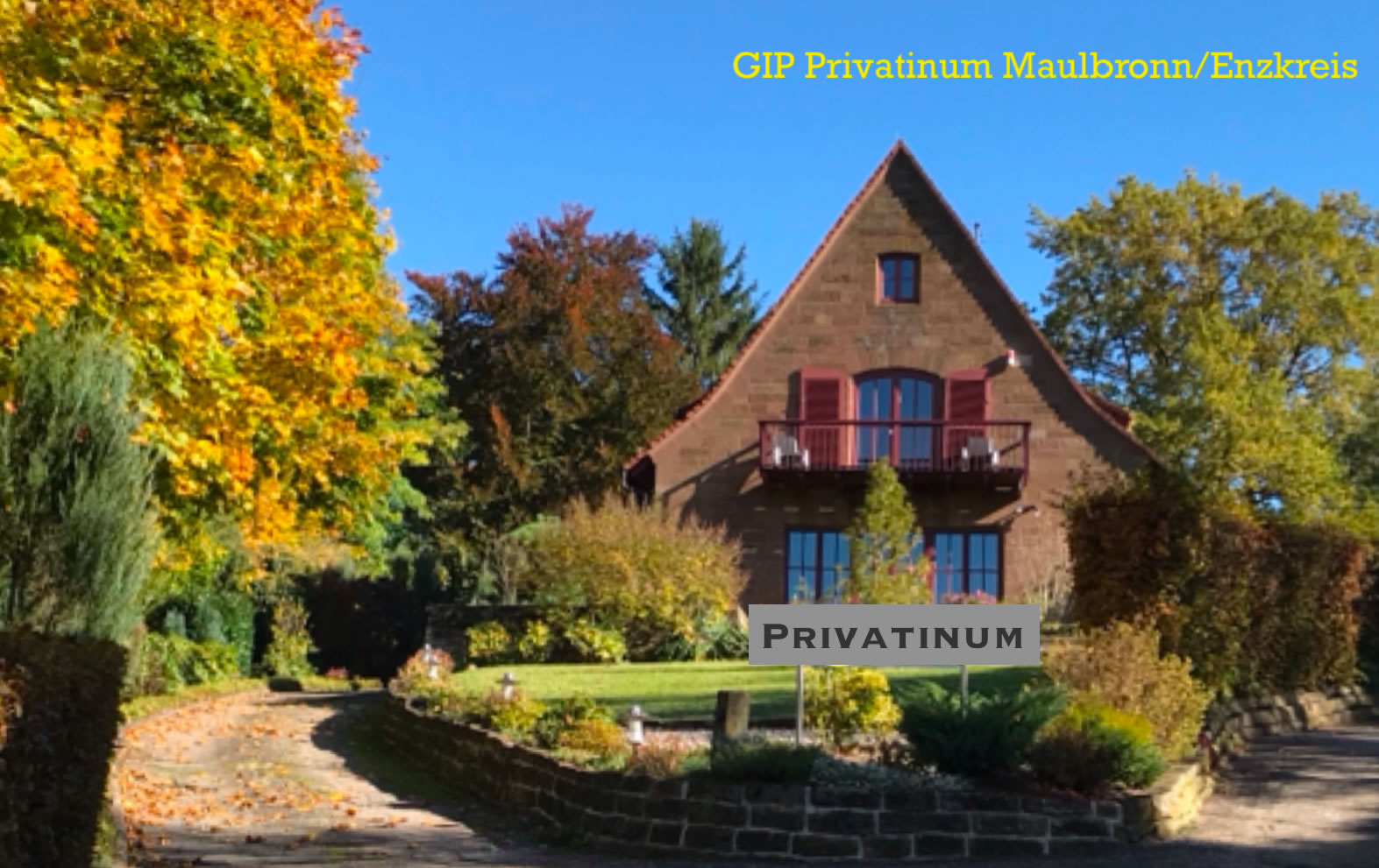 GIP Privatinum Maulbronn/Enzkreis